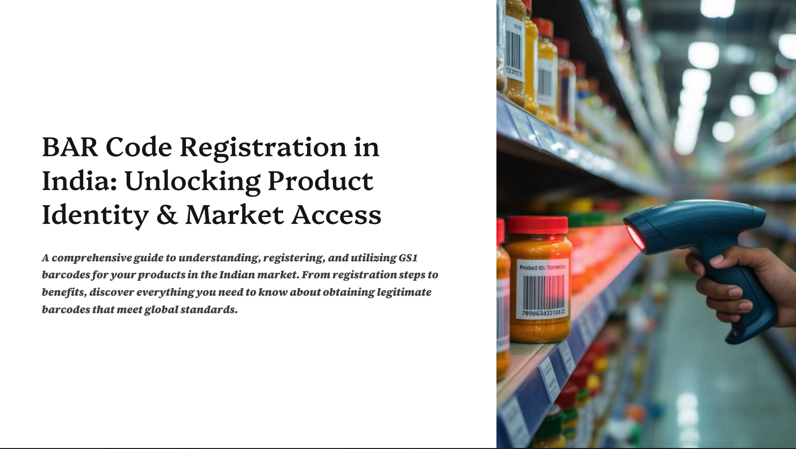 BAR Code Registration in India: Unlocking Product Identity & Market Access