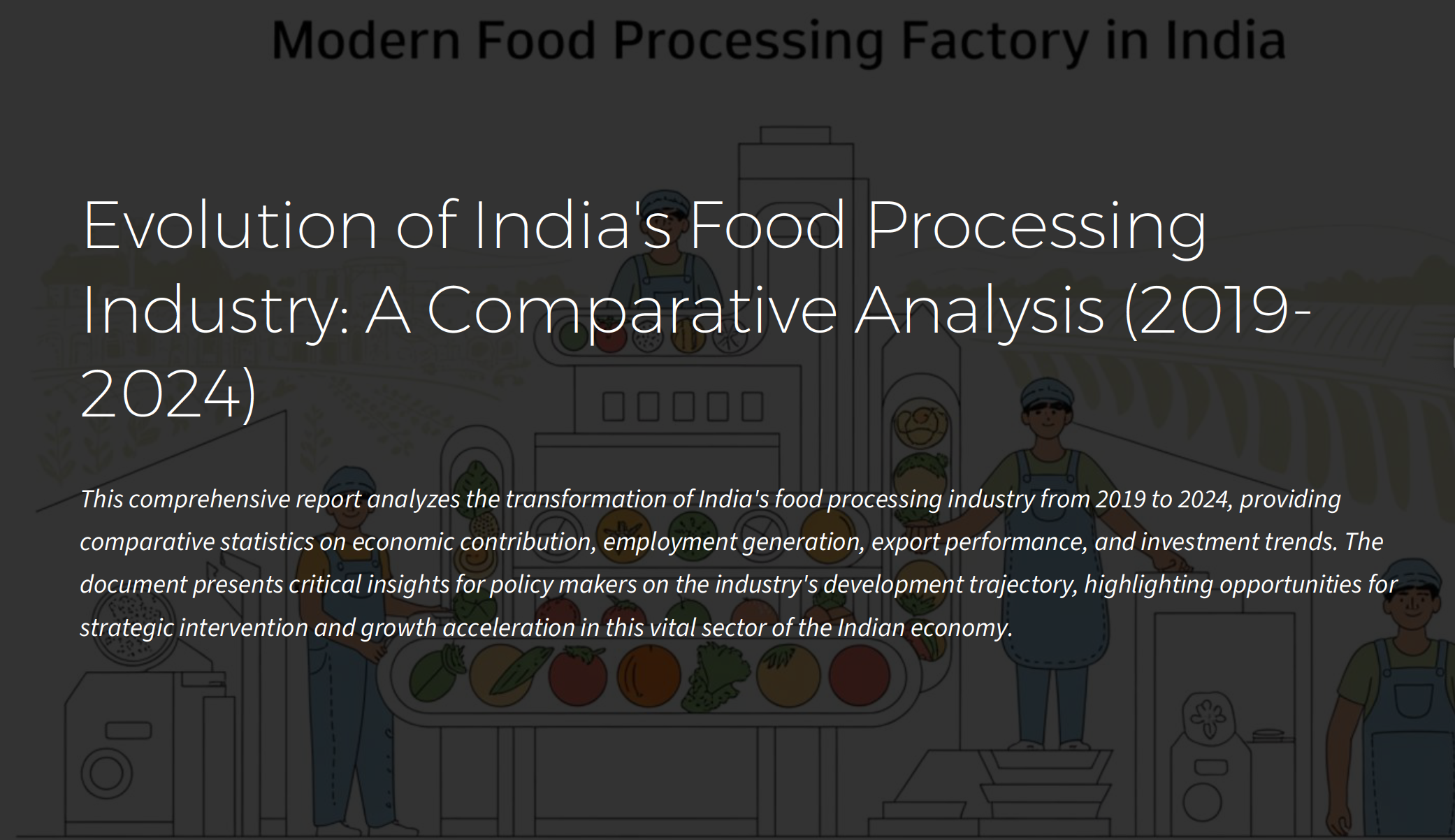 Evolution of India's Food Processing Industry: A Comparative Analysis (2019- 2024)