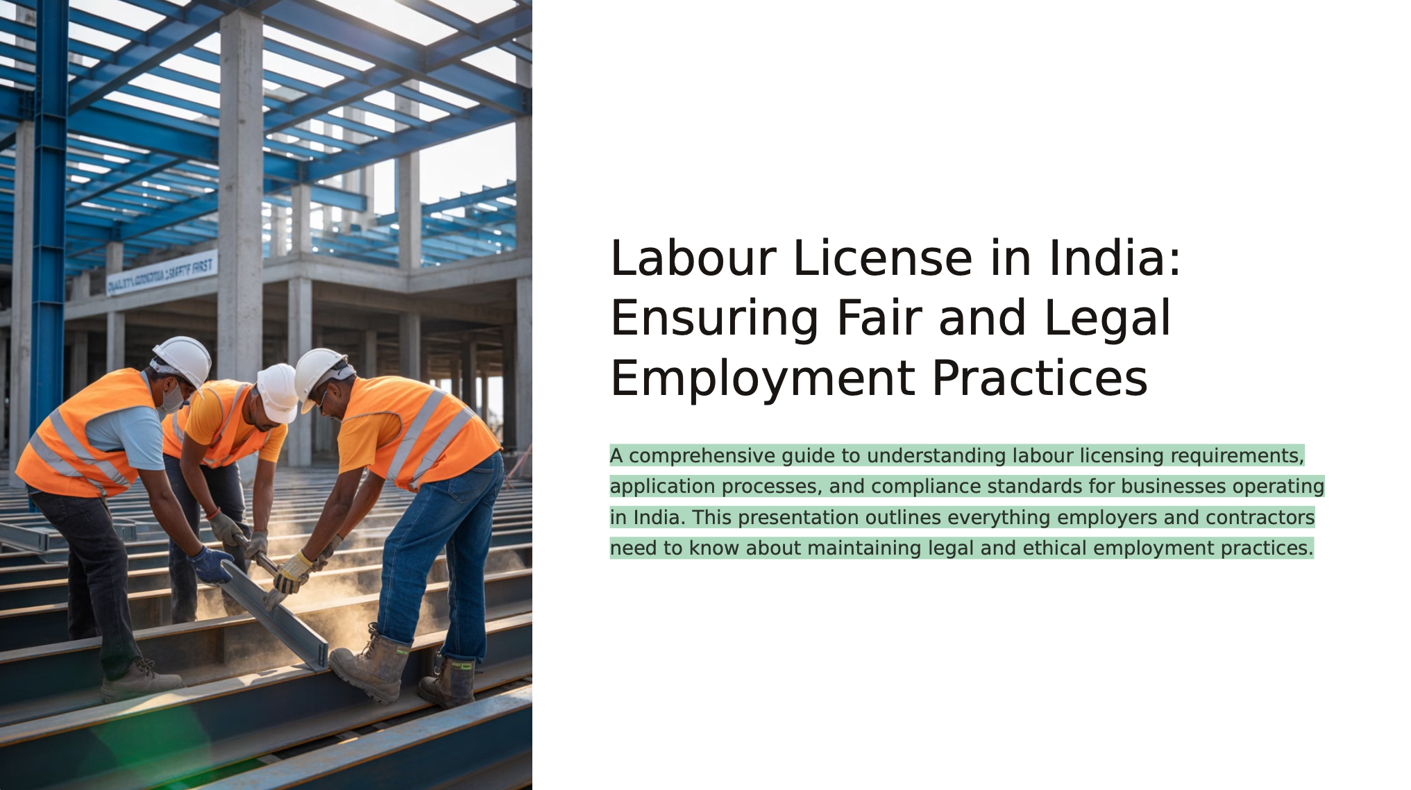 Labour License in India: Ensuring Fair and Legal Employment Practices
